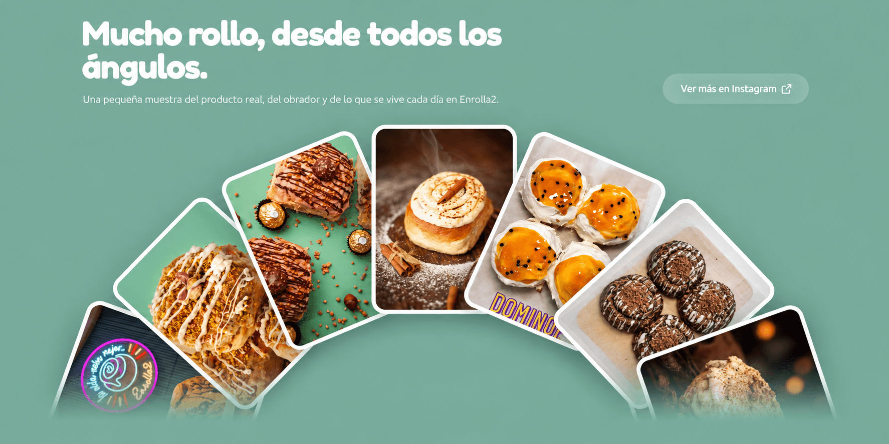 Galería verde de Enrolla2 con fotos de cinnamon rolls dispuestas en abanico